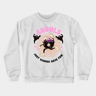 Ghouls just wanna have fun Halloween pumpkin Crewneck Sweatshirt